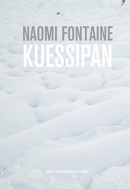 KUESSIPAN | 9788417386610 | FONTAINE, NAOMI | Llibreria Online de Vilafranca del Penedès | Comprar llibres en català