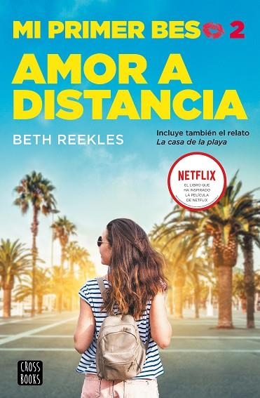 MI PRIMER BESO 2. AMOR A DISTANCIA | 9788408227243 | REEKLES, BETH | Llibreria Online de Vilafranca del Penedès | Comprar llibres en català