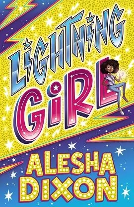 LIGHTNING GIRL 1 | 9788469866252 | DIXON, ALESHA/BIRCHALL, KATY | Llibreria Online de Vilafranca del Penedès | Comprar llibres en català