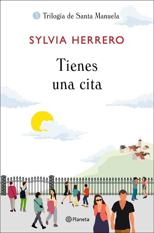 TIENES UNA CITA ( TRILOGIA DE SANTA MANUELA 3 ) | 9788408227908 | HERRERO, SYLVIA | Llibreria Online de Vilafranca del Penedès | Comprar llibres en català