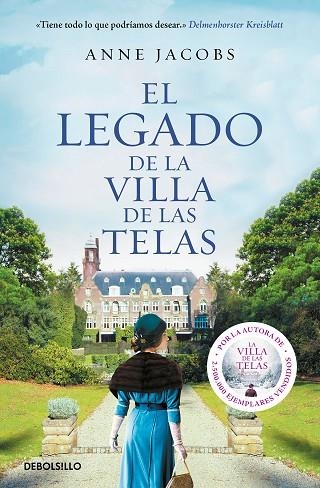 EL LEGADO DE LA VILLA DE LAS TELAS | 9788466351386 | JACOBS, ANNE | Llibreria Online de Vilafranca del Penedès | Comprar llibres en català