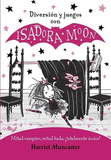 DIVERSIÓN Y JUEGOS CON ISADORA MOON (ISADORA MOON) | 9788420440125 | MUNCASTER, HARRIET | Llibreria Online de Vilafranca del Penedès | Comprar llibres en català