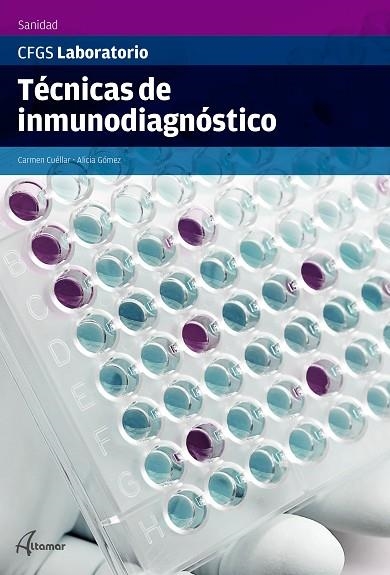 TÉCNICAS DE INMUNODIAGNÓSTICO | 9788416415267 | M. C. CUELLAR, A. GÓMEZ | Llibreria Online de Vilafranca del Penedès | Comprar llibres en català