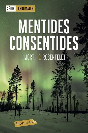 MENTIDES CONSENTIDES | 9788417423667 | HJORTH, MICHAEL/ROSENFELDT, HANS | Llibreria Online de Vilafranca del Penedès | Comprar llibres en català