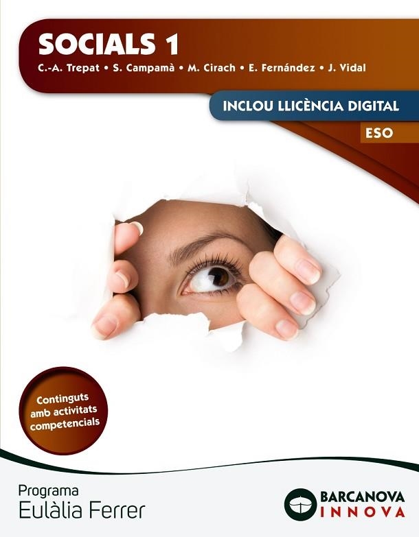 SOCIALS 1 ESO | 9788448951405 | TREPAT, C-A./CAMPAMÀ, S./CIRACH, M./FERNÁNDEZ, E./VIDAL, J. | Llibreria Online de Vilafranca del Penedès | Comprar llibres en català