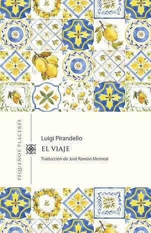 EL VIAJE | 9788412100075 | PIRANDELLO, LUIGI | Llibreria Online de Vilafranca del Penedès | Comprar llibres en català