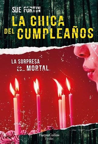 LA CHICA DEL CUMPLEAÑOS | 9788491395546 | FORTIN, SUE | Llibreria Online de Vilafranca del Penedès | Comprar llibres en català