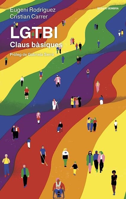 LGTBI CLAUS BÀSIQUES | 9788416698431 | RODRÍGUEZ, EUGENI/CARRER, CRISTIAN | Llibreria L'Odissea - Libreria Online de Vilafranca del Penedès - Comprar libros