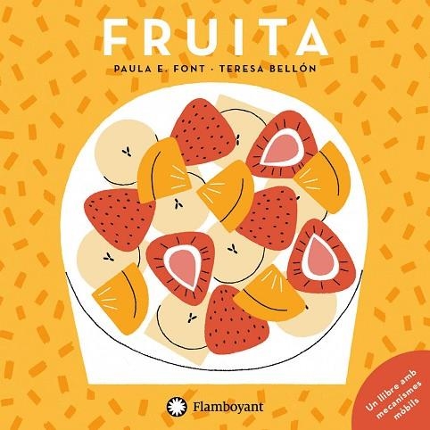 FRUITA | 9788417749453 | ESPARRAGUERA FONT, PAULA | Llibreria Online de Vilafranca del Penedès | Comprar llibres en català