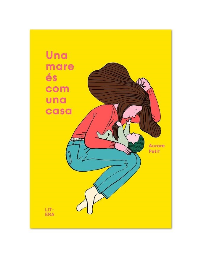 UNA MARE ÉS COM UNA CASA | 9788412015065 | PETIT, AURORE | Llibreria Online de Vilafranca del Penedès | Comprar llibres en català