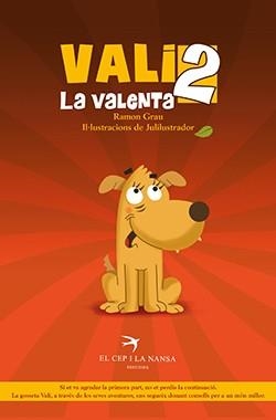 VALI LA VALENTA 2 | 9788417756703 | GRAU VALLÈS, RAMON | Llibreria Online de Vilafranca del Penedès | Comprar llibres en català