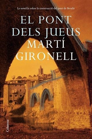 EL PONT DELS JUEUS | 9788466427036 | GIRONELL, MARTÍ | Llibreria Online de Vilafranca del Penedès | Comprar llibres en català