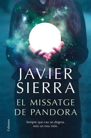 EL MISSATGE DE PANDORA | 9788466426909 | SIERRA, JAVIER | Llibreria Online de Vilafranca del Penedès | Comprar llibres en català