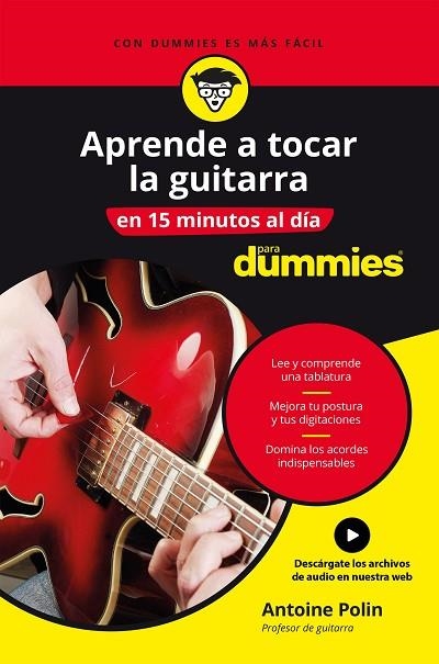 APRENDE A TOCAR LA GUITARRA EN 15 MINUTOS AL DÍA | 9788432905988 | POLIN, ANTOINE | Llibreria Online de Vilafranca del Penedès | Comprar llibres en català