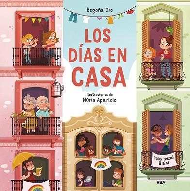 LOS DÍAS EN CASA | 9788427222625 | ORO BEGOÑA | Llibreria Online de Vilafranca del Penedès | Comprar llibres en català