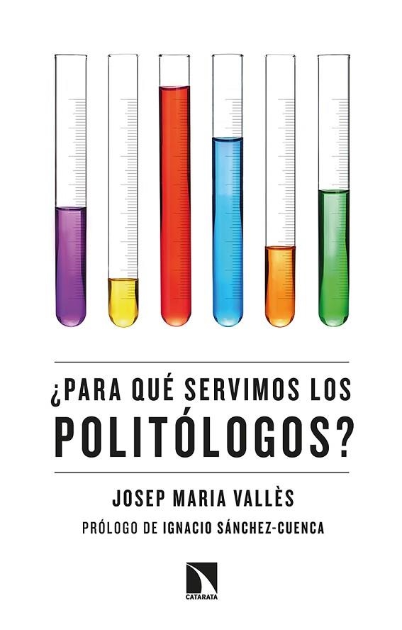 PARA QUÉ SERVIMOS LOS POLITÓLOGOS? | 9788413520056 | VALLÈS I CASADEVALL, JOSEP MARIA | Llibreria Online de Vilafranca del Penedès | Comprar llibres en català