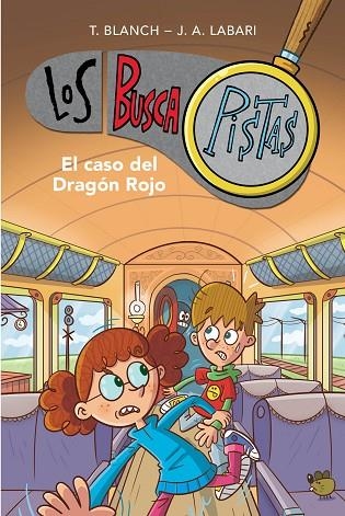 EL CASO DEL DRAGÓN ROJO ( SERIE LOS BUSCAPISTAS 11 ) | 9788417922894 | BLANCH, TERESA/LABARI, JOSÉ ÁNGEL | Llibreria L'Odissea - Libreria Online de Vilafranca del Penedès - Comprar libros