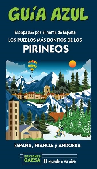 LOS PUEBLOS MÁS BONITOS DE LOS PIRINEOS | 9788418343131 | MONREAL, MANUEL/GARCÍA, JESÚS | Llibreria Online de Vilafranca del Penedès | Comprar llibres en català