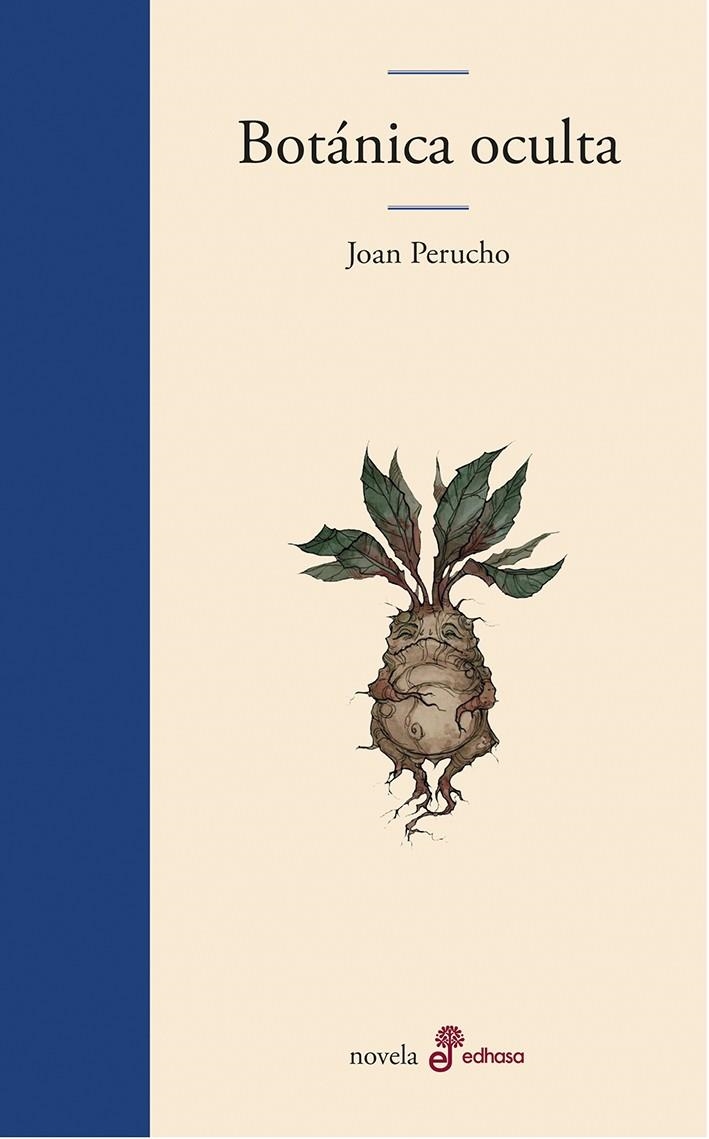 BOTÁNICA OCULTA | 9788435011525 | PERUCHO, JOAN | Llibreria L'Odissea - Libreria Online de Vilafranca del Penedès - Comprar libros