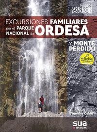 EXCURSIONES FAMILIARES POR EL PARQUE NACIONAL DE ORDESA Y MONTE PERDIDO | 9788482167664 | AA. VV | Llibreria Online de Vilafranca del Penedès | Comprar llibres en català