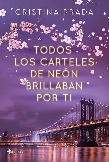 TODOS LOS CARTELES DE NEÓN BRILLABAN POR TI | 9788408223672 | PRADA, CRISTINA | Llibreria Online de Vilafranca del Penedès | Comprar llibres en català