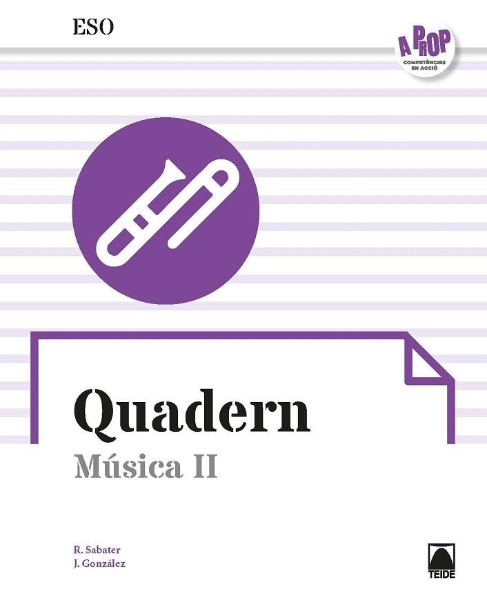 QUADERN. MÚSICA II ESO (CAT) - ED. 2019 | 9788430778423 | SABATER RIBERA, ROSER/GONZÁLEZ GALLEGO, JULIÁN | Llibreria Online de Vilafranca del Penedès | Comprar llibres en català