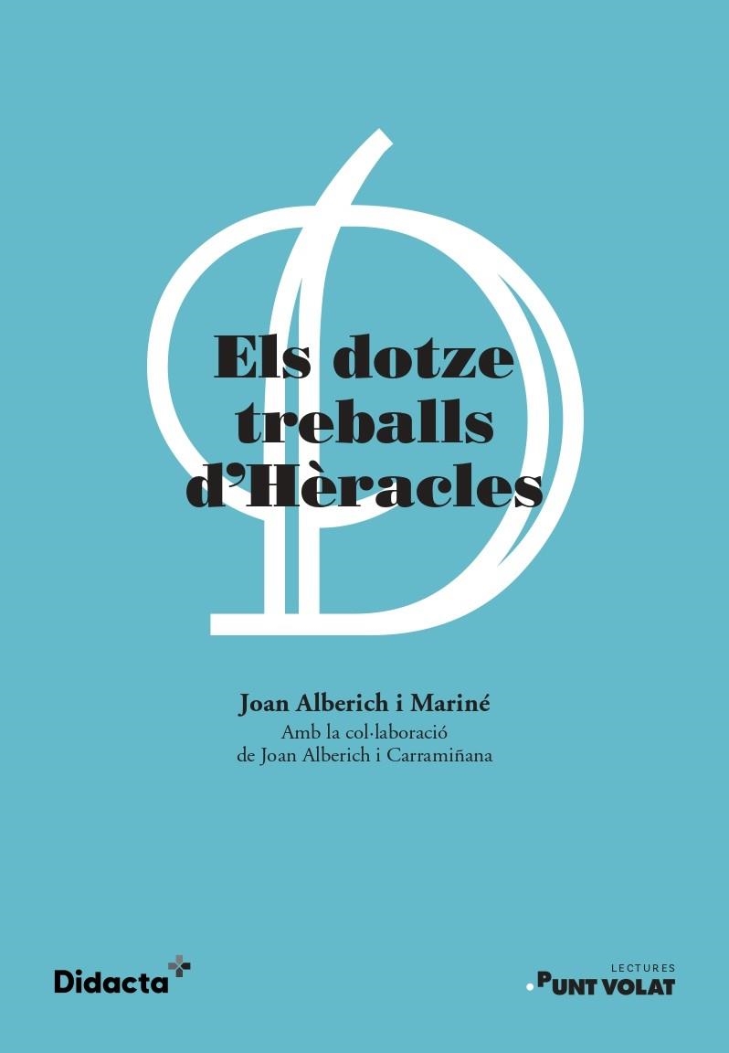 ELS DOTZE TREBALLS D'HÈRACLES | 9788417803162 | ALBERICH I MARINÉ, JOAN/ALBERICH I CARRAMIÑANA, JOAN | Llibreria Online de Vilafranca del Penedès | Comprar llibres en català