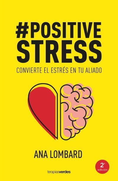 POSITIVESTRESS | 9788416972715 | LOMBARD, ANA | Llibreria Online de Vilafranca del Penedès | Comprar llibres en català