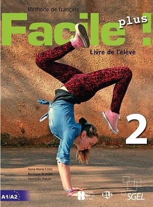 FACILE 2 PLUS  ALUMNO | 9788416782116 | CRIMI, ANNA MARIA/HATUEL, DOMITILLE | Llibreria Online de Vilafranca del Penedès | Comprar llibres en català