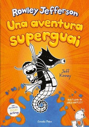 DIARI DEL ROWLEY 2. UNA AVENTURA SUPERGUAI | 9788418134890 | KINNEY, JEFF | Llibreria Online de Vilafranca del Penedès | Comprar llibres en català