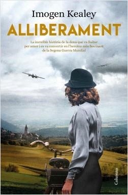 ALLIBERAMENT | 9788466426602 | KEALEY, IMOGEN | Llibreria Online de Vilafranca del Penedès | Comprar llibres en català