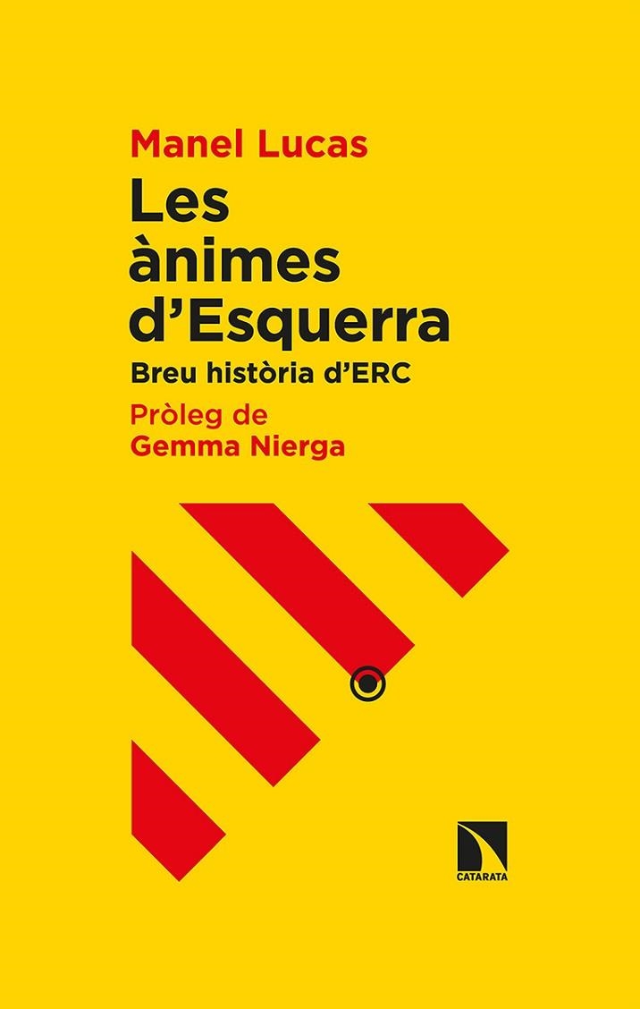 LES ÀNIMES D'ESQUERRA | 9788413520490 | LUCAS I GIRALT, MANEL | Llibreria Online de Vilafranca del Penedès | Comprar llibres en català