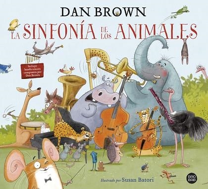 LA SINFONÍA DE LOS ANIMALES | 9788408229605 | BROWN, DAN | Llibreria Online de Vilafranca del Penedès | Comprar llibres en català