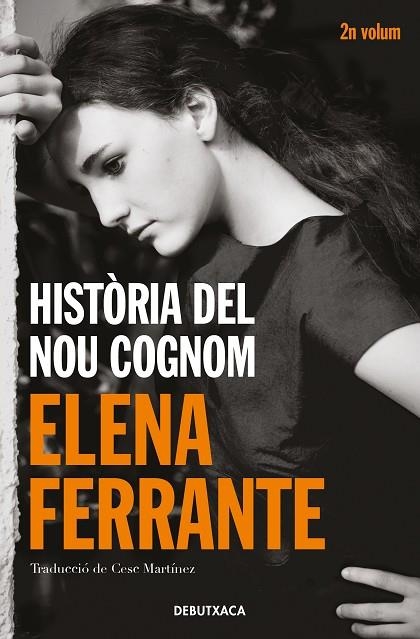 HISTÒRIA DEL NOU COGNOM (L'AMIGA GENIAL 2) | 9788418132438 | FERRANTE, ELENA | Llibreria Online de Vilafranca del Penedès | Comprar llibres en català