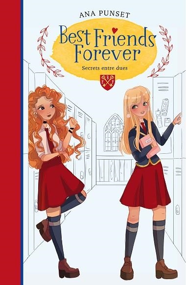 SECRETS ENTRE DUES (BEST FRIENDS FOREVER 2) | 9788418038211 | PUNSET, ANA | Llibreria Online de Vilafranca del Penedès | Comprar llibres en català