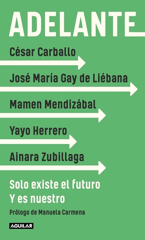 ADELANTE | 9788403522343 | GAY DE LIÉBANA, JOSÉ MARÍA/HERRERO, YAYO/MENDIZÁBAL, MAMEN | Llibreria Online de Vilafranca del Penedès | Comprar llibres en català