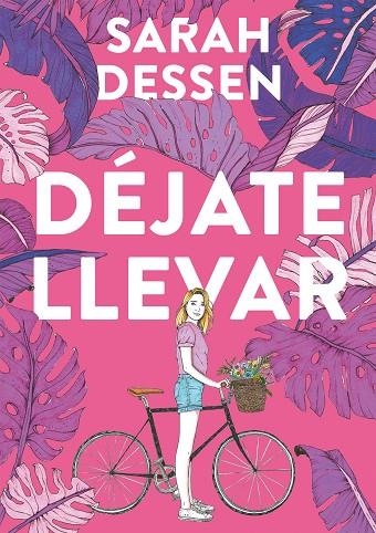 DÉJATE LLEVAR | 9788420440019 | DESSEN, SARAH | Llibreria Online de Vilafranca del Penedès | Comprar llibres en català