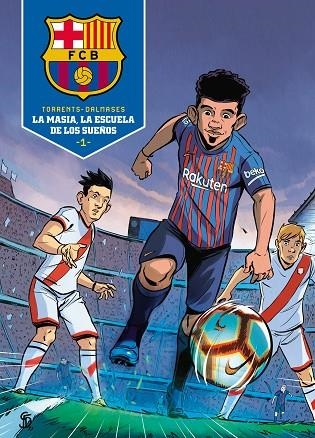 LA MASIA LA ESCUELA DE LOS SUEÑOS | 9788418038075 | TORRENT, EDUARD/DALMASES, CESC | Llibreria Online de Vilafranca del Penedès | Comprar llibres en català