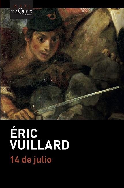 14 DE JULIO | 9788490668641 | VUILLARD, ÉRIC | Llibreria Online de Vilafranca del Penedès | Comprar llibres en català