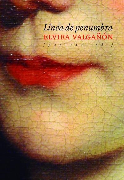 LÍNEA DE PENUMBRA | 9788417386627 | VALGAÑÓN PRADO, ELVIRA | Llibreria Online de Vilafranca del Penedès | Comprar llibres en català