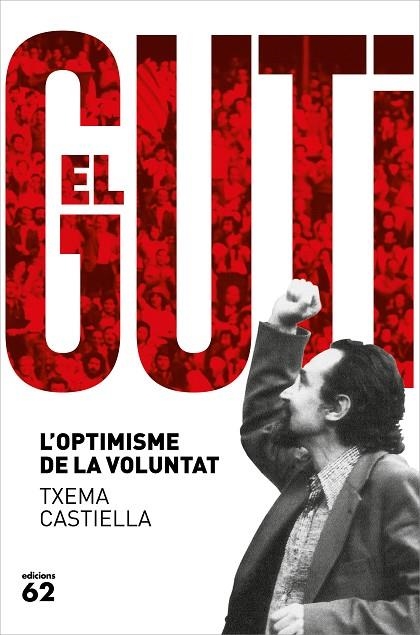 ANTONI GUTIÉRREZ DÍAZ EL GUTI | 9788429778601 | CASTIELLA, TXEMA | Llibreria Online de Vilafranca del Penedès | Comprar llibres en català