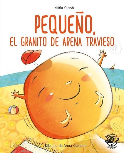 PEQUEÑO EL GRANITO DE ARENA TRAVIESO | 9788417210236 | CUSSÓ GRAU, NÚRIA | Llibreria Online de Vilafranca del Penedès | Comprar llibres en català