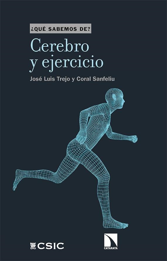 CEREBRO Y EJERCICIO | 9788413520414 | TREJO, JOSÉ LUIS/SANFELIU, CORAL | Llibreria Online de Vilafranca del Penedès | Comprar llibres en català