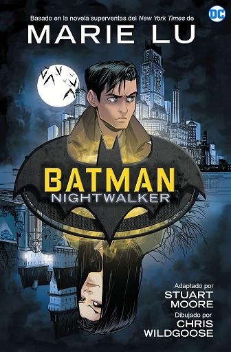 BATMAN NIGHTWALKER | 9788418359354 | LU, MARIE | Llibreria Online de Vilafranca del Penedès | Comprar llibres en català