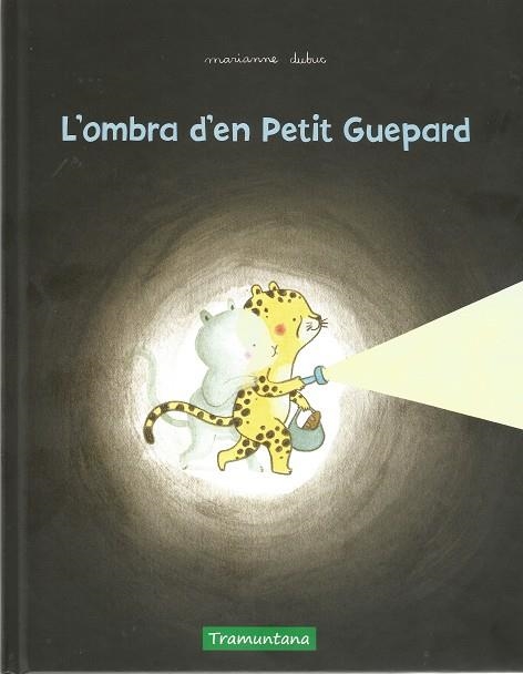 L'OMBRA D'EN PETIT GUEPARD | 9788417303631 | DUBUC, MARIANNE | Llibreria Online de Vilafranca del Penedès | Comprar llibres en català