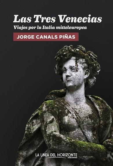 LAS TRES VENECIAS | 9788417594732 | CANALS PIÑAS, JORGE | Llibreria Online de Vilafranca del Penedès | Comprar llibres en català