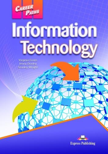 INFORMATION TECHNOLOGY | 9781471562709 | EXPRESS PUBLISHING (OBRA COLECTIVA) | Llibreria Online de Vilafranca del Penedès | Comprar llibres en català