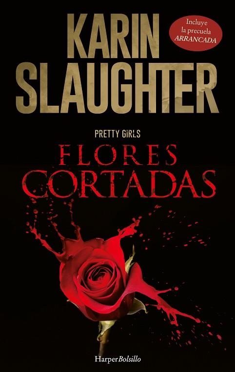 FLORES CORTADAS | 9788417216924 | SLAUGHTER, KARIN | Llibreria Online de Vilafranca del Penedès | Comprar llibres en català