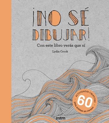 NO SÉ DIBUJAR! | 9788417165437 | CROOK, LYDIA | Llibreria Online de Vilafranca del Penedès | Comprar llibres en català