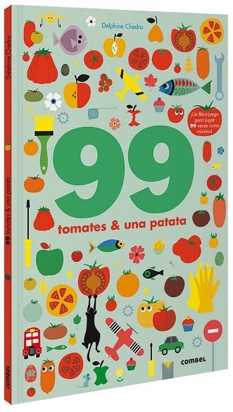 99 TOMATES Y 1 PATATA | 9788491016250 | CHEDRU, DELPHINE | Llibreria Online de Vilafranca del Penedès | Comprar llibres en català